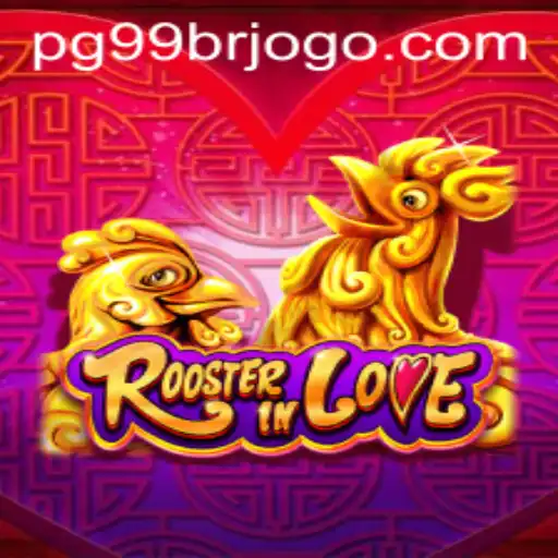 Discover the Charm of RoosterInLove: A Unique Gaming Experience